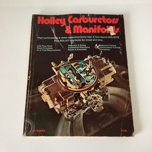 Holley Carburetors & Manifolds Service Manual HP Books Vintage H.P. Books 1976